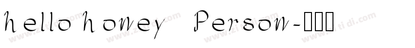 hello honey   Person字体转换